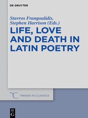 cover image of Life, Love and Death in Latin Poetry